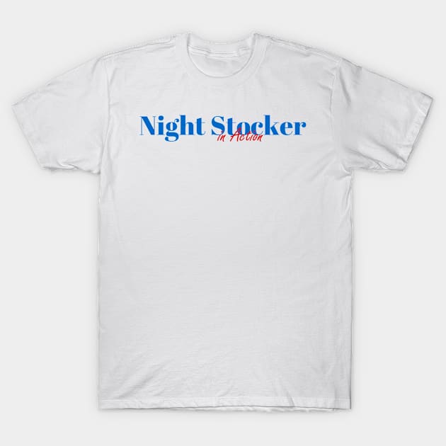 Great Night Stocker T-Shirt by ArtDesignDE